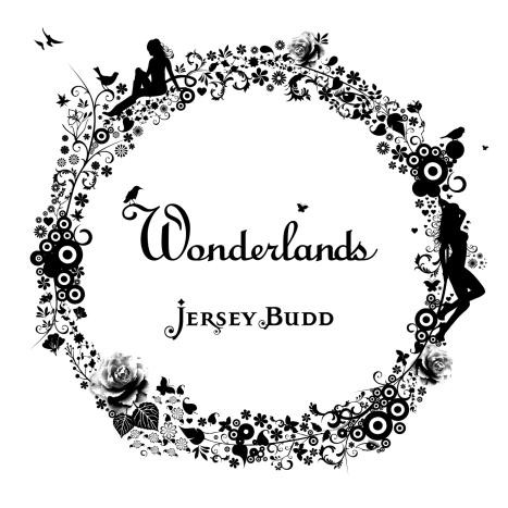 Jersey Budd - Wonderlands
